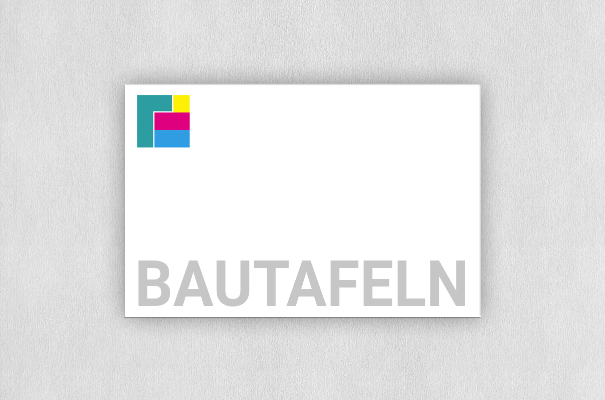 Schilder & Bau- Werbetafeln